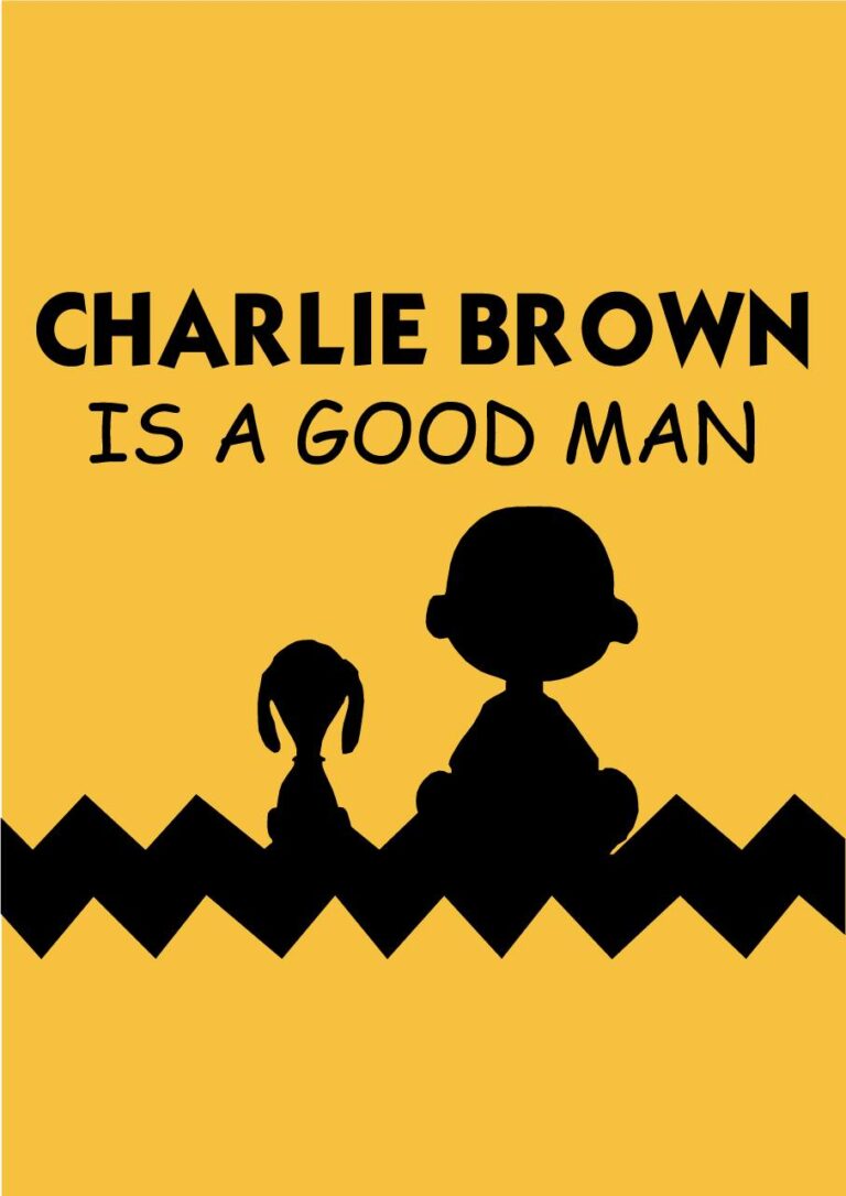 CHARLIE BROWN IS A GOOD MAN